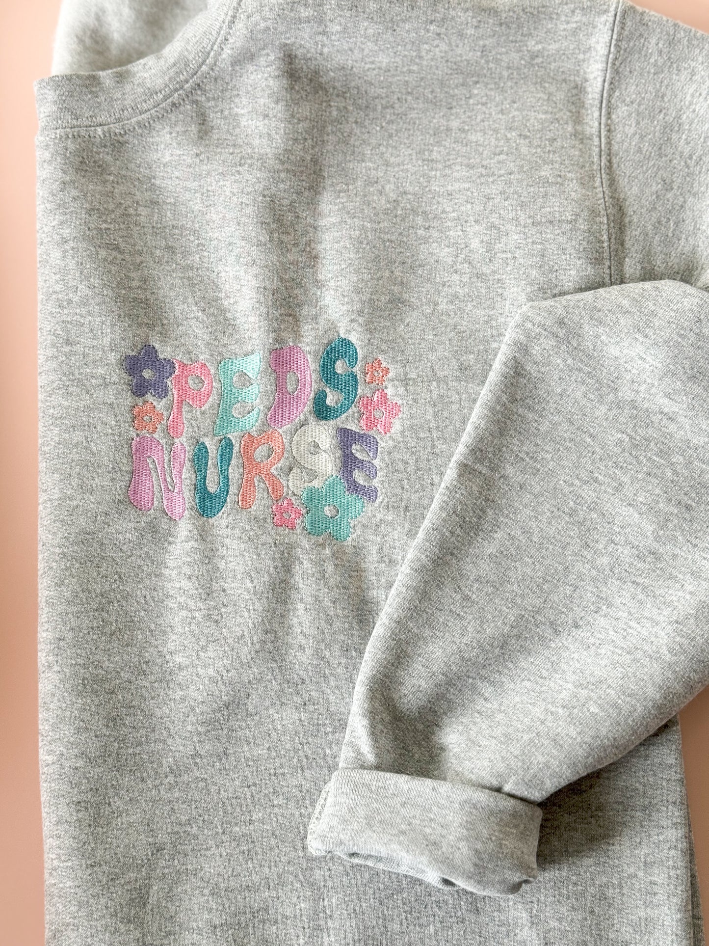 PEDS Nurse Embroidered Sweatshirt